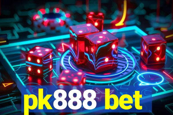 pk888 bet